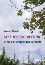 Werner Thiede - Mythos Mobilfunk